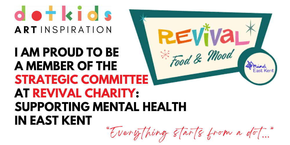 I Am Proud to Be On the Strategic Committee at Revival Charity: Supporting Mental Health in East Kent