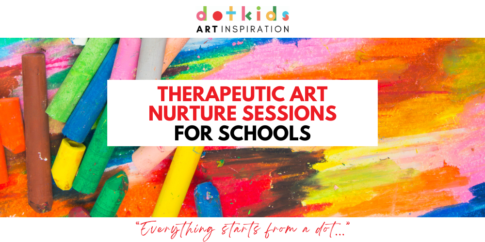 Supporting Children’s Emotional Well-Being Through Creative Expression: Why Your School Needs Therapeutic Art Nurture Sessions
