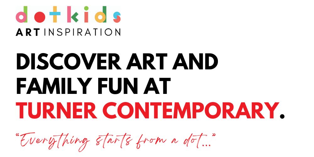 Discover Art And Family Fun at The Turner Contemporary Gallery In Margate
