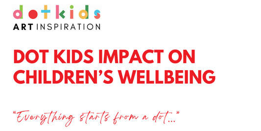 Dot Kids’ Impact on Children’s Wellbeing