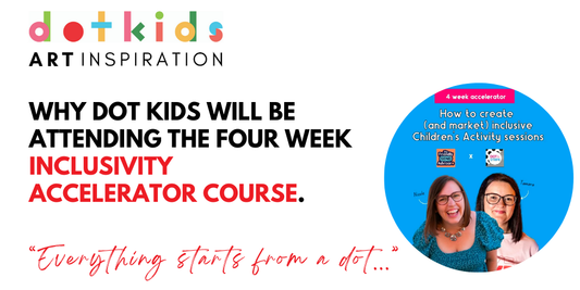Creating a More Inclusive Future: Why Dot Kids are Joining the Inclusive Accelerator Course
