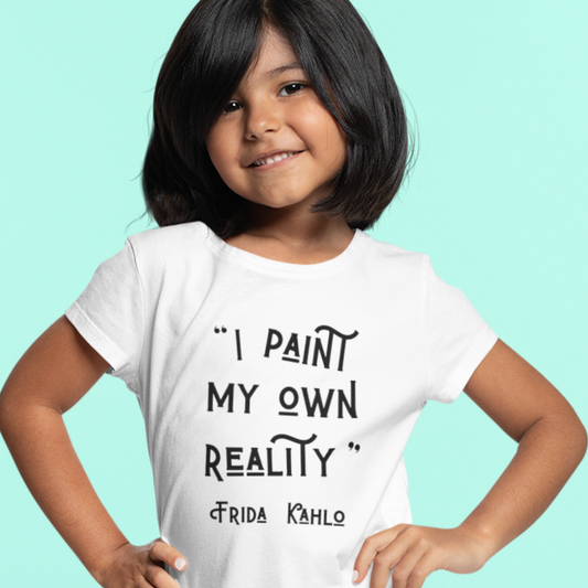 FRIDA KAHLO "I PAINT MY OWN REALITY" QUOTE Kids Organic T-Shirt : Black on White