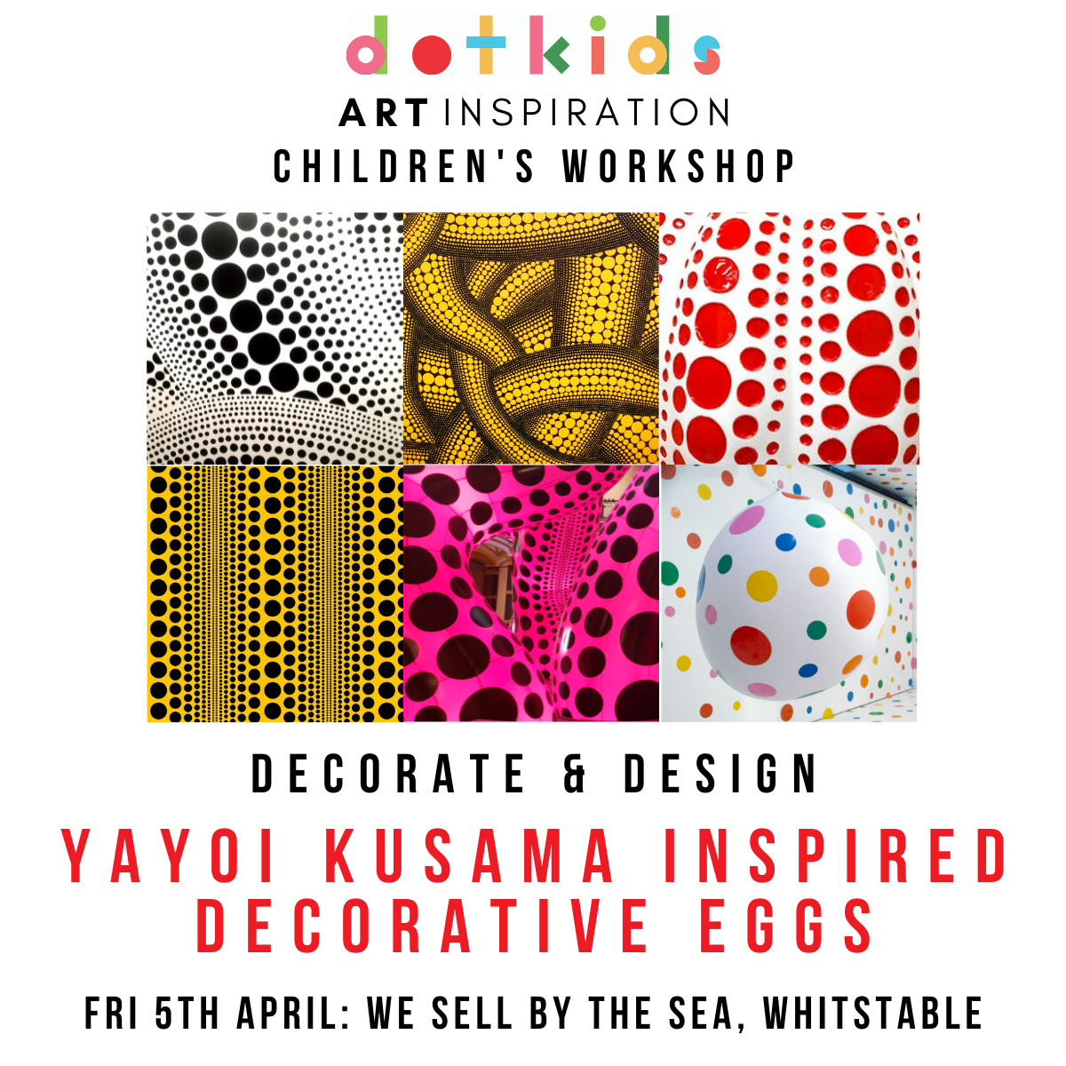 Decorate & Design Yayoi Kusama Inspired Eggs: An Art Workshop For Chil ...