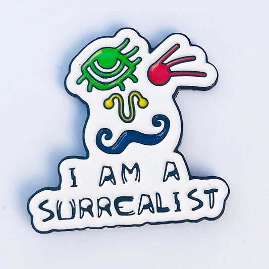 I Am A Surrealist Enamel Art Pin - Dot Kids Ltd